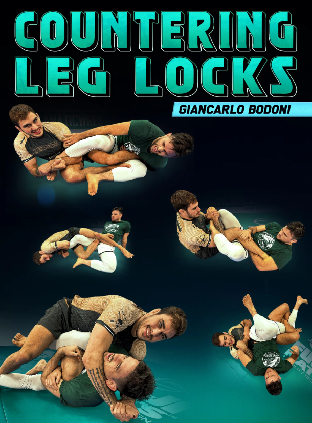 Countering Leglocks by Giancarlo Bodoni